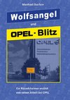 Wolfsangel und Opel-Blitz