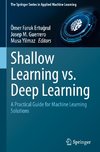 Shallow Learning vs. Deep Learning