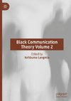 Black Communication Theory Volume 2