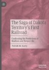 The Saga of Dakota Territory's First Railroad