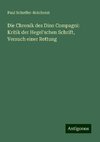 Die Chronik des Dino Compagni: Kritik der Hegel'schen Schrift, Versuch einer Rettung