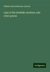 Lays of the Scottish cavaliers: and other poems