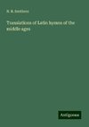 Translations of Latin hymns of the middle ages