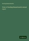 Town of Reading Massachusetts annual report