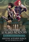 The Incident at Serebro Academy