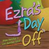 Ezra's Day Off