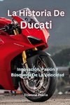 La Historia De Ducati