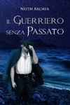 Il guerriero senza passato