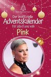 Der inoffizielle Adventskalender für alle Fans von Pink