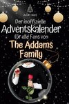 Der inoffizielle Adventskalender für alle Fans von The Addams Family