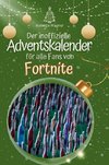 Der inoffizielle Adventskalender für alle Fans von Fortnite