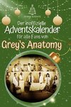 Der inoffizielle Adventskalender für alle Fans von Grey¿s Anatomy