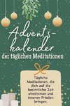 Adventskalender der täglichen Meditationen