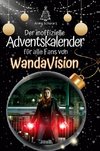 Der inoffizielle Adventskalender für alle Fans von WandaVision