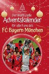 Der inoffizielle Adventskalender für alle Fans des FC Bayern München