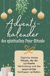 Adventskalender der spirituellen Paar-Rituale