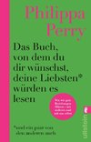 Das Buch, von dem du dir wünschst, deine Liebsten würden es lesen (und ein paar von den anderen auch)