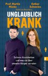 Unglaublich krank