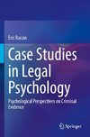 Case Studies in Legal Psychology