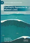 Psychiatric Oppression in Women's Lives