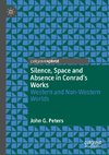 Silence, Space and Absence in Conrad's Works