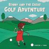 Benny and The Great Golf Adventure