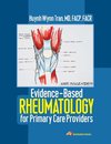 Evidence-Based Rheumatology for Primary Care Providers