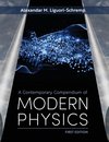 A Contemporary Compendium of Modern Physics