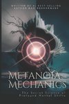 Metanoia Mechanics