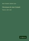 Chroniques de Jean Froissart