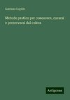 Metodo pratico per conoscere, curarsi e preservarsi dal colera