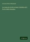 La causa de ricchi ovvero Il debito ed il frutto della limosina