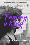 Taming a King