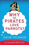 Why Do Pirates Love Parrots?