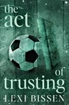 The Act of Trusting - Special Edition