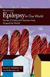 Andermann, L: Epilepsy in Our World