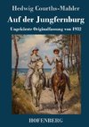 Auf der Jungfernburg