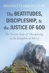 The Beatitudes, Discipleship, and the Justice of God