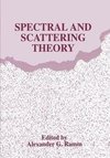 Spectral and Scattering Theory