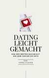 Dating leicht gemacht