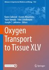 Oxygen Transport to Tissue XLV