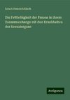 Die Fettleibigkeit der Frauen in ihrem Zusammenhange mit den Krankheiten der Sexualorgane