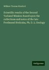 Scientific results of the Second Yarkand Mission: based upon the collections and notes of the late Ferdinand Stoliczka, Ph. D. 2, Geology