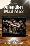 Alles über Mad Max