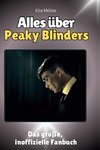 Alles über Peaky Blinders