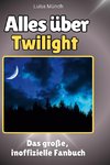 Alles über Twilight