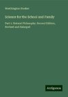 Science for the School and Family