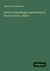 History of Bloomington and Normal, in McLean County, Illinois