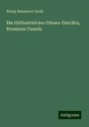 Die Hülfsmittel des Ottawa-Distrikts, Dominion Canada