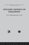 Fudenberg, D: Dynamic Models of Oligopoly